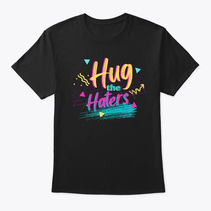 Hug the Haters